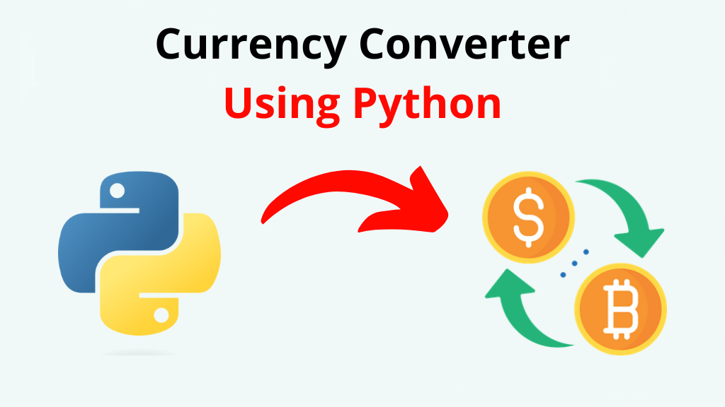 Currency Converter using python